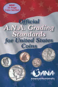 The Official American Numismatic Association Grading Standards for United States Coins