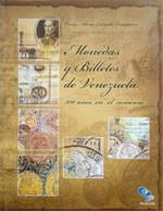 Coins and Banknotes of Venezuela, 500 years in the trade