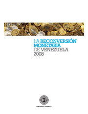 La reconversión monetaria de Venezuela 2008