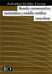 Monedas conmemorativas, numismáticas y medallas metálicas venezolanas