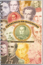 Catálogo de Billetes de Venezuela. 1940-2002